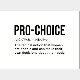 Pro Choice Definition Women's Rights My Choice Ver.2 Posters and Art